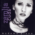 Madame Piano - Zemlja cuda Madame Piano - Zemlja cuda
